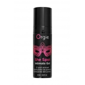 Интимный гель для G-точки ORGIE She Spot с возбуждающим эффектом - 15 мл. - ORGIE - купить с доставкой в Грозном