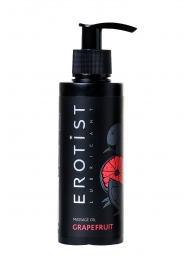 Массажное масло Erotist GRAPEFRUIT с ароматом грейпфрута - 150 мл. - Erotist Lubricants - купить с доставкой в Грозном