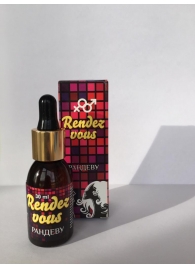 Капли для женщин Rendezvous - 30 мл. - Капиталпродукт - купить с доставкой в Грозном