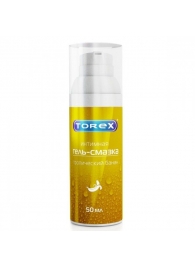 Гель-смазка на водной основе Torex  Тропический банан  - 50 мл. - Torex - купить с доставкой в Грозном