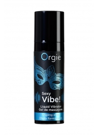 Гель для массажа ORGIE Sexy Vibe Liquid Vibrator с эффектом вибрации - 15 мл. - ORGIE - купить с доставкой в Грозном