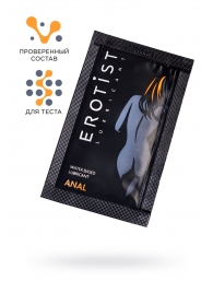 Пробник лубриканта на водной основе Erotist Anal - 4 мл. - Erotist Lubricants - купить с доставкой в Грозном