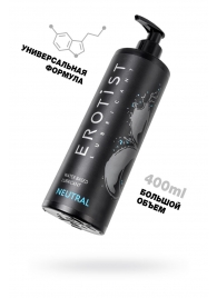 Лубрикант на водной основе Erotist Neutral - 400 мл. - Erotist Lubricants - купить с доставкой в Грозном
