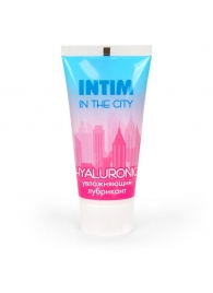 Увлажняющий лубрикант на водной основе Intim in the city Hyaluronic - 60 гр. - Биоритм - купить с доставкой в Грозном