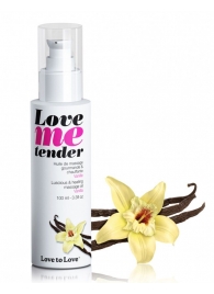 Съедобное согревающее массажное масло Love Me Tender Vanilla с ароматом ванили - 100 мл. - Love to Love - купить с доставкой в Грозном