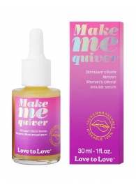 Возбуждающие капли для клитора Make Me Quiver - 30 мл. - Love to Love - купить с доставкой в Грозном