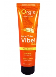 Гель с эффектом вибрации Lube Tube Vibe Medium Pina Colada - 100 мл. - ORGIE - купить с доставкой в Грозном
