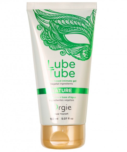 Интимный гель на водной основе Lube Tube Nature - 150 мл. - ORGIE - купить с доставкой в Грозном