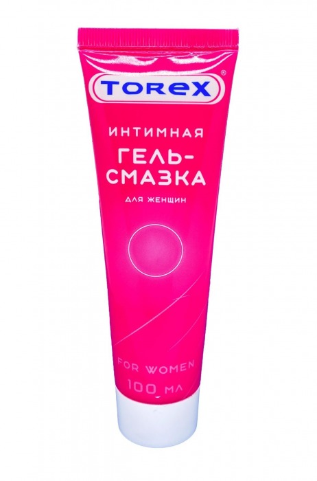 Гель-смазка на водной основе For Women - 100 мл. - Torex - купить с доставкой в Грозном